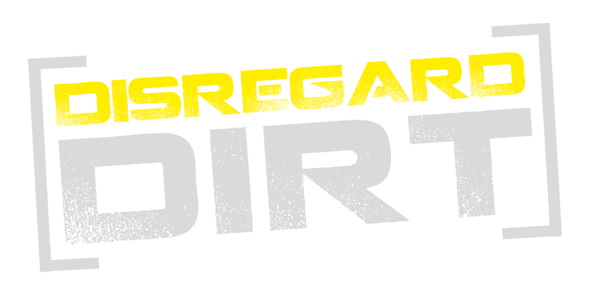 Disregard dirt